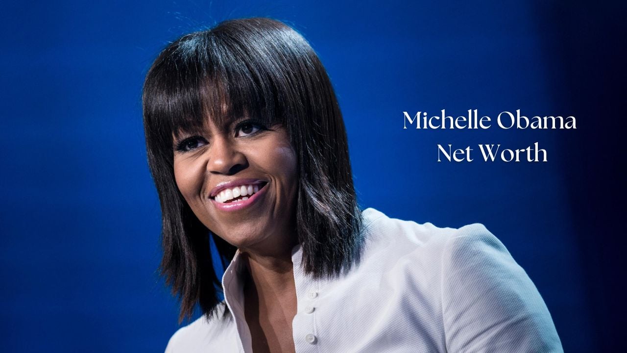 Michelle Obama Net Worth