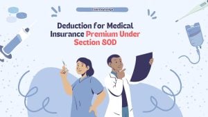 Deduction for Medical Insurance Premium Under Section 80D