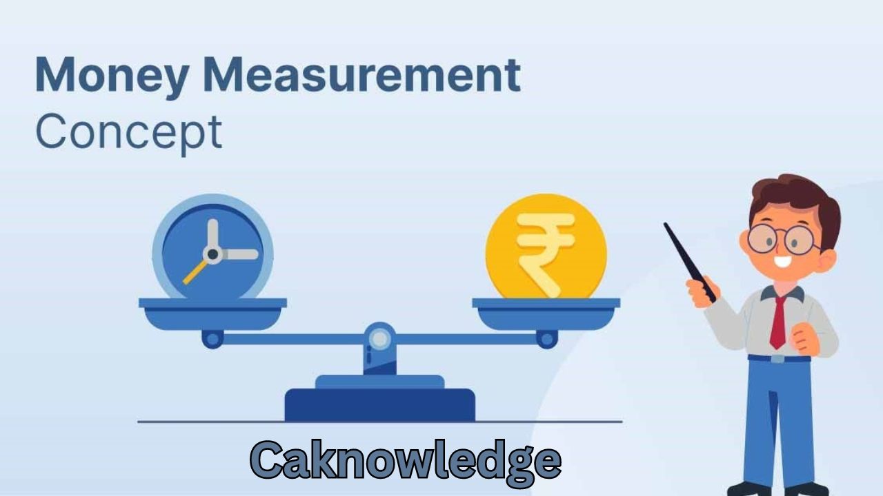 Money Measurement Concept